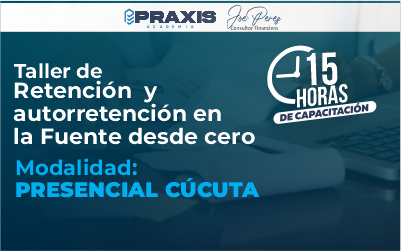 Taller PRESENCIAL Cúcuta de Retención y autorretención en la fuente realizado los días 5 al 13 de septiembre con una duración de 15 horas