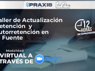 Taller de actualización de Retención y autorretención en la fuente realizado los días Fecha: 22, 23, 28 y 29 octubre del 2025 con una duración de 12 horas