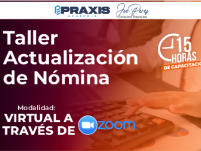 Taller de Actualización de NÓMINA realizado los días 9 al 15 de diciembre con una duración de 15 horas