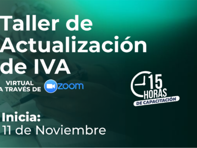 iva 1 Taller de actualización de IVA realizado los días 11, 12, 13, 14 y 18 de noviembre con una duración de 15 horas