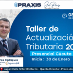TALLER DE ACTUALIZACION TRIBUTARIA 2026 – (Presencial Cúcuta) realizado los días 30 y31 de enero del 2026 con una duración de 08 de capacitación