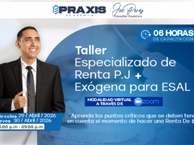web Especializado de Renta Pj + Exogena para ESAL TALLER ESPECIALIZADO DE RENTA PJ + EXÓGENA PARA ESAL. Realizado los días 29 y 30 de Abril de 2026 con una duración de 06 horas