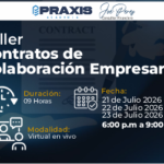 TALLER DE CONTRATOS DE COLABORACION EMPRESARIAL. Realizado los días 21 al 23 de julio del 2026 con una duración de 09 horas