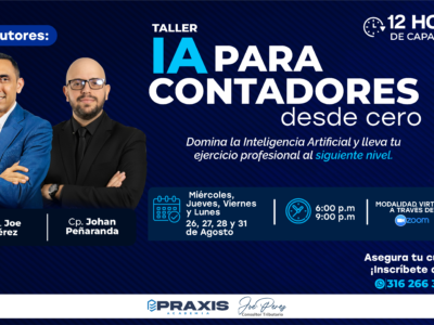 IAAA TALLER DE IA PARA CONTADORES DESDE CERO Realizado los días del 26 al 28 y 31 de agosto del 2026 con una duración de 12 horas