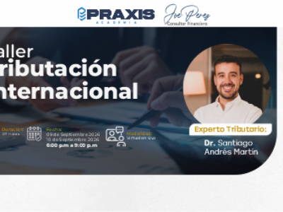 WEB TRIBUTACION INT Taller de Tributación internacional realizado los días 09 y 10 de septiembre 2026 con una duración de 07 horas.