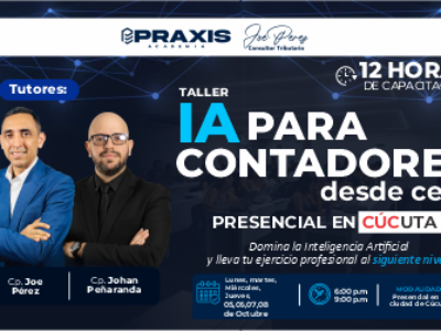 WEN IA CUCUTA TALLER DE IA PARA CONTADORES DESDE CERO (Presencial en la ciudad de CÚCUTA) Realizado los días 05 al 08 de octubre del 2026 con una duración de 12 horas
